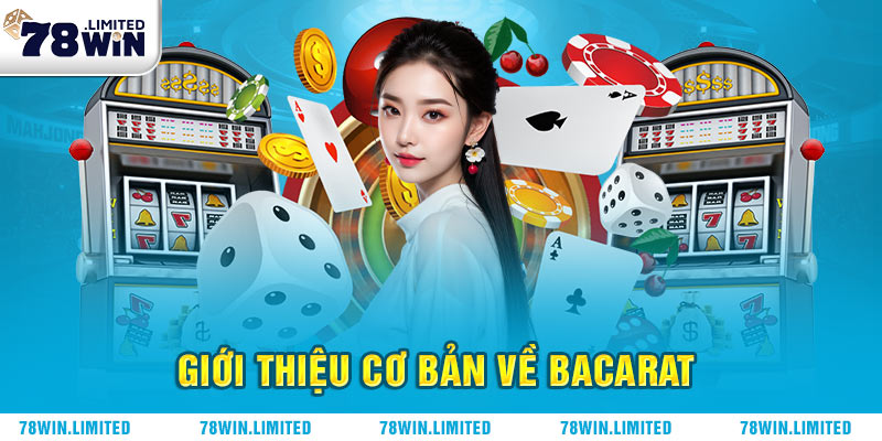 Giới thiệu Baccarat trực tuyến 