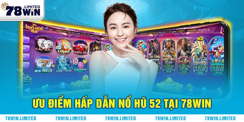 Nổ hũ 52 tại 78win đẳng cấp hàng đầu