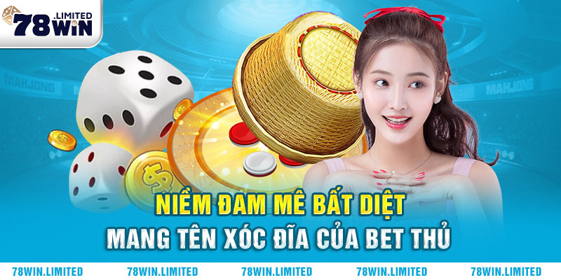 Tại sao bet thủ lại thích chơi xóc đĩa online?